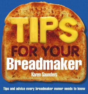 Book cover of Tips for Your Breadmaker