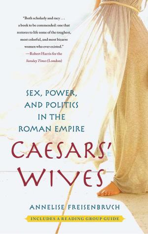 Cover of the book Caesars' Wives by Martin Dugard