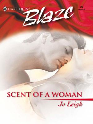 Cover of the book Scent of a Woman by Jessica Andersen