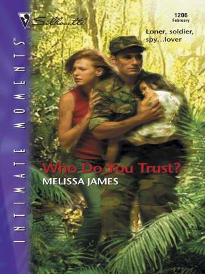 Cover of the book Who Do You Trust? by Julianne MacLean