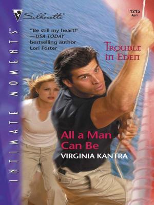 Cover of the book All a Man Can Be by Lauren Nichols