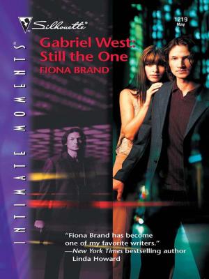 Cover of the book Gabriel West: Still the One by Claire King