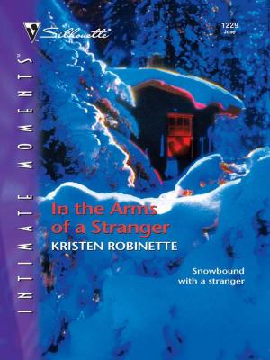 Cover of the book In the Arms of a Stranger by Kathie DeNosky