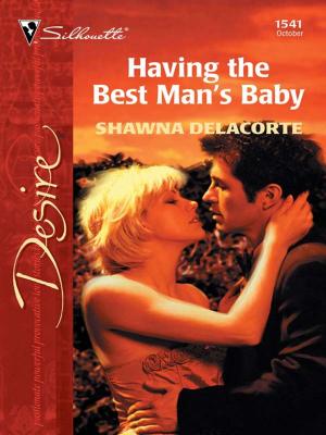 Cover of the book Having the Best Man's Baby by Sharon Mignerey