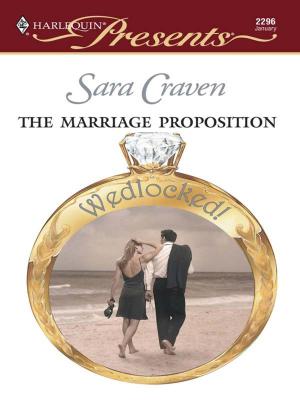 Cover of the book The Marriage Proposition by Sharon Sala