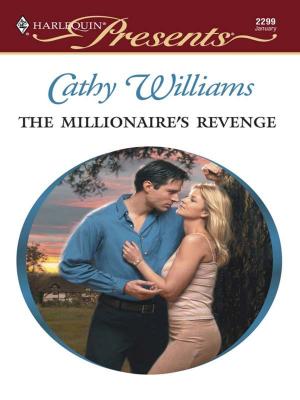 Cover of the book The Millionaire's Revenge by Ellen James