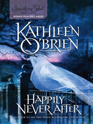 Cover of the book Happily Never After by B.J. Daniels