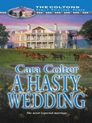 Cover of the book A Hasty Wedding by Olivia Gates, Michelle Celmer, Katherine Garbera, Barbara Dunlop, Jules Bennett, Maxine Sullivan