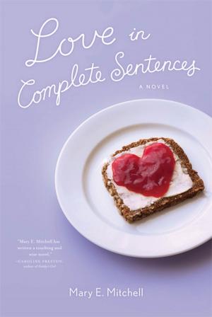 Cover of the book Love in Complete Sentences by Melissa Cutler
