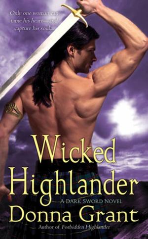 Cover of the book Wicked Highlander by Donald A. Davis, Sgt. Jack Coughlin