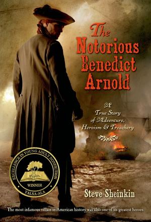 Cover of the book The Notorious Benedict Arnold by Chris Mould