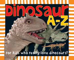 Cover of the book Dinosaur A to Z by Nick Taranto