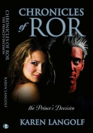 Book cover of Chronicles of Ror (Book Two) The Prince's Decision