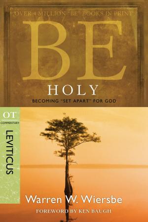 Cover of the book Be Holy (Leviticus) by Warren W. Wiersbe