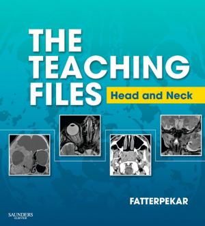 Cover of the book The Teaching Files: Head and Neck Imaging E-Book by Rebecca Saunders, PT, CHT, Romina Astifidis, MS, PT, CHT, Susan L. Burke, OTR/L, CHT, MBA, James Higgins, MD, Michael A. McClinton, MD