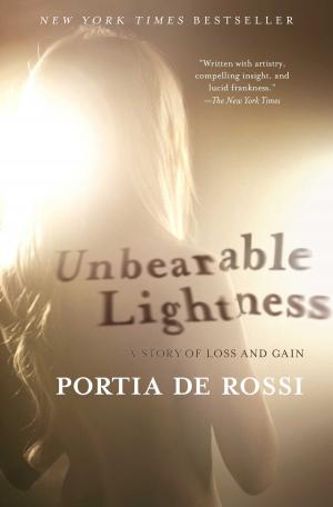 Cover of the book Unbearable Lightness by Teri James Bellis, Ph.D.