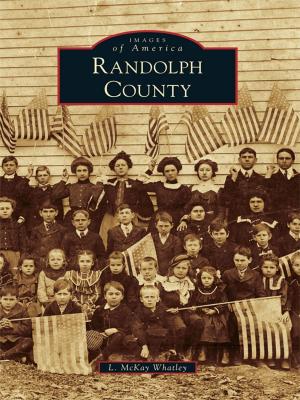Cover of the book Randolph County by Linden A. Fravel, Byron C. Smith, Stone House Foundation