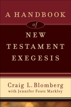 Cover of the book A Handbook of New Testament Exegesis by Frank Peretti