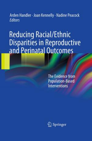 Cover of the book Reducing Racial/Ethnic Disparities in Reproductive and Perinatal Outcomes by 