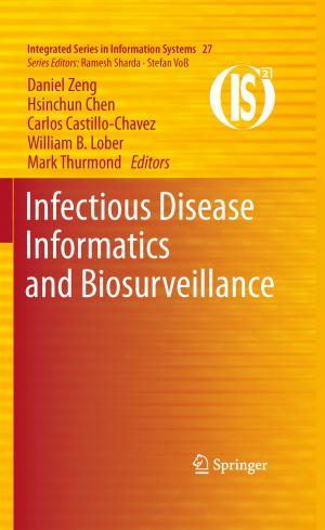 Cover of the book Infectious Disease Informatics and Biosurveillance by Philip Burnard