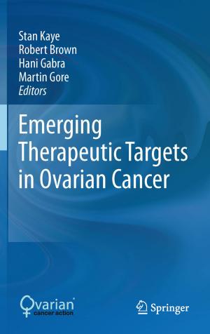 Cover of the book Emerging Therapeutic Targets in Ovarian Cancer by Francis A. Gunther