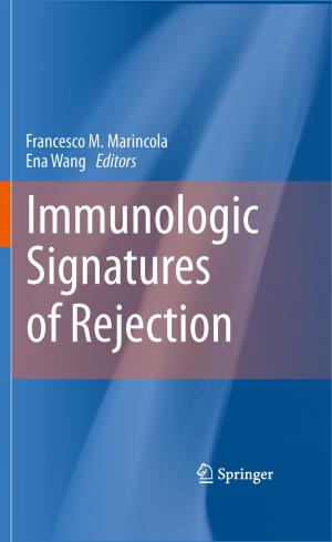 Cover of the book Immunologic Signatures of Rejection by Haim Dahan, Shahar Cohen, Lior Rokach, Oded Maimon