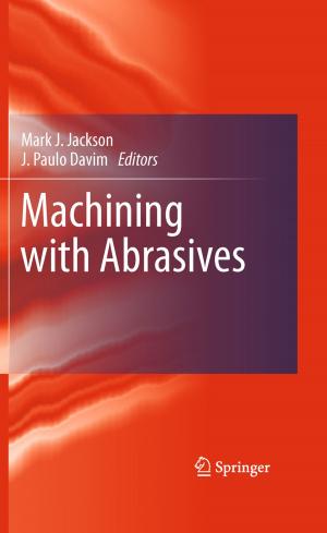 Cover of the book Machining with Abrasives by Margaret Fawcus