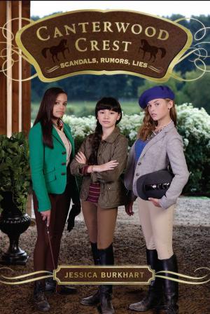 Cover of the book Scandals, Rumors, Lies by Joan Holub, Suzanne Williams