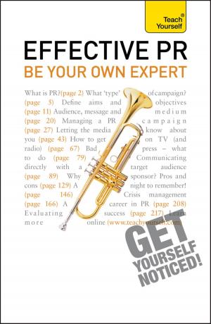 Cover of the book Effective PR: Be Your Own Expert: Teach Yourself by Diana Mather