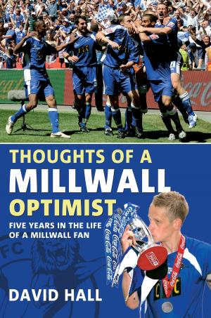 Cover of the book Thoughts of a Millwall Optimist by Dierk Hagedorn, Bartłomiej Walczak