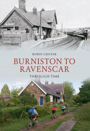 Cover of the book Burniston to Ravenscar Through Time by Peter Murphy