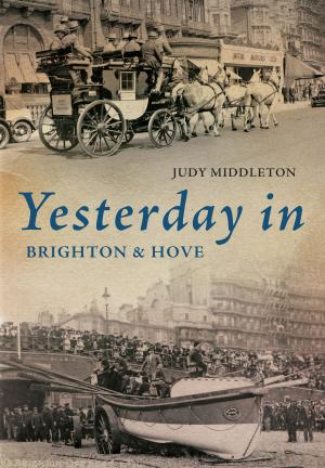 Book cover of Yesterday in Brighton & Hove