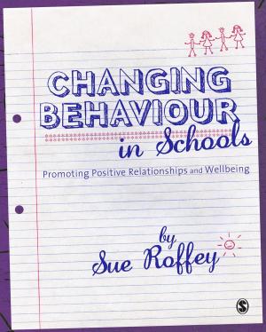 Cover of the book Changing Behaviour in Schools by Dr Valsa Koshy