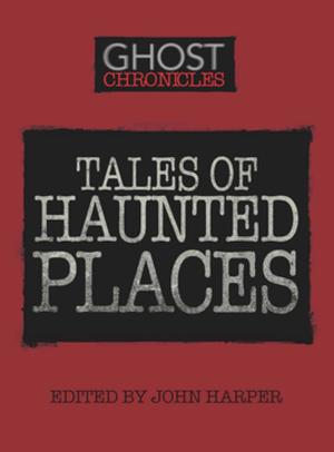 Book cover of Tales of Haunted Places