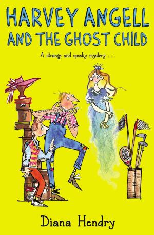 Cover of the book Harvey Angell And The Ghost Child by Anthony McGowan