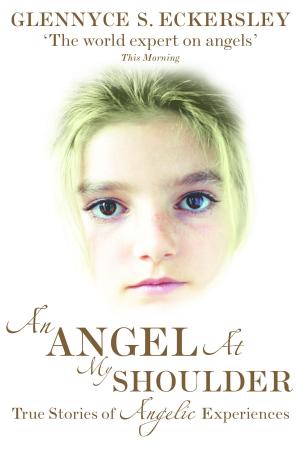 Cover of the book An Angel At My Shoulder by Dan Crowley