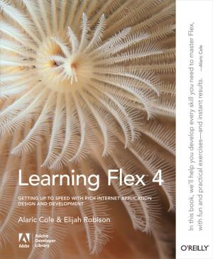 Cover of the book Learning Flex 4 by Madhusudhan Konda