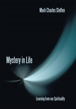 Cover of the book Mystery in Life by Marilyn Struzik
