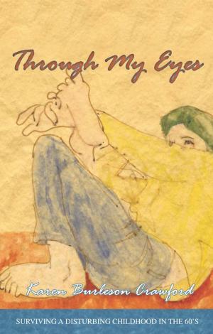 Cover of the book Through My Eyes by Martha B. Kalichman