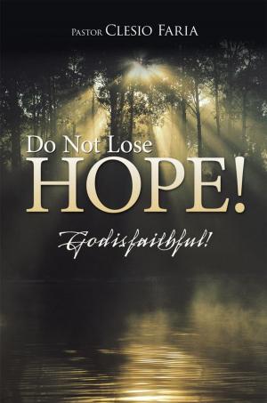 bigCover of the book Do Not Lose Hope! by 