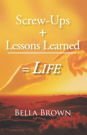 Book cover of Screw-Ups + Lessons Learned = Life