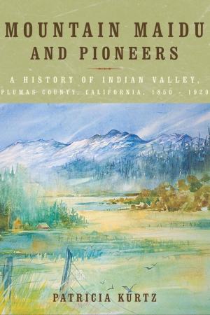 Cover of the book Mountain Maidu and Pioneers by Huel Willis