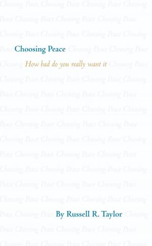 Cover of the book Choosing Peace by Tri Junarso