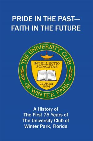 Cover of the book Pride in the Past--Faith in the Future by Leroy Wilson