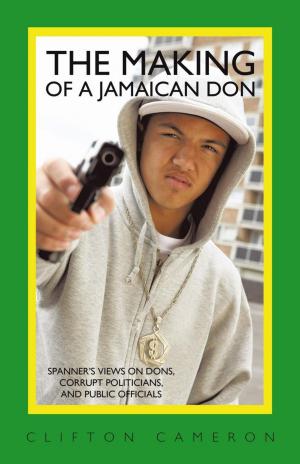 Cover of the book The Making of a Jamaican Don by Richard Dean Smith