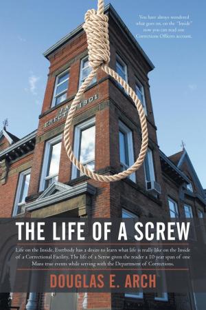 Cover of the book The Life of a Screw by Rebecca O'Donnell