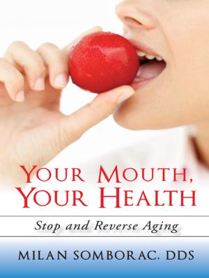 Book cover of Your Mouth, Your Health