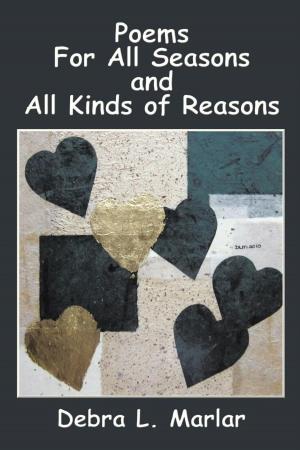 Cover of the book Poems for All Seasons and All Kinds of Reasons by Rebecca Payne Woodall