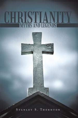 Book cover of Christianity: Myths and Legends