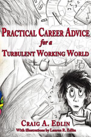 Cover of the book Practical Career Advice for a Turbulent Working World by Richard N. Stephenson